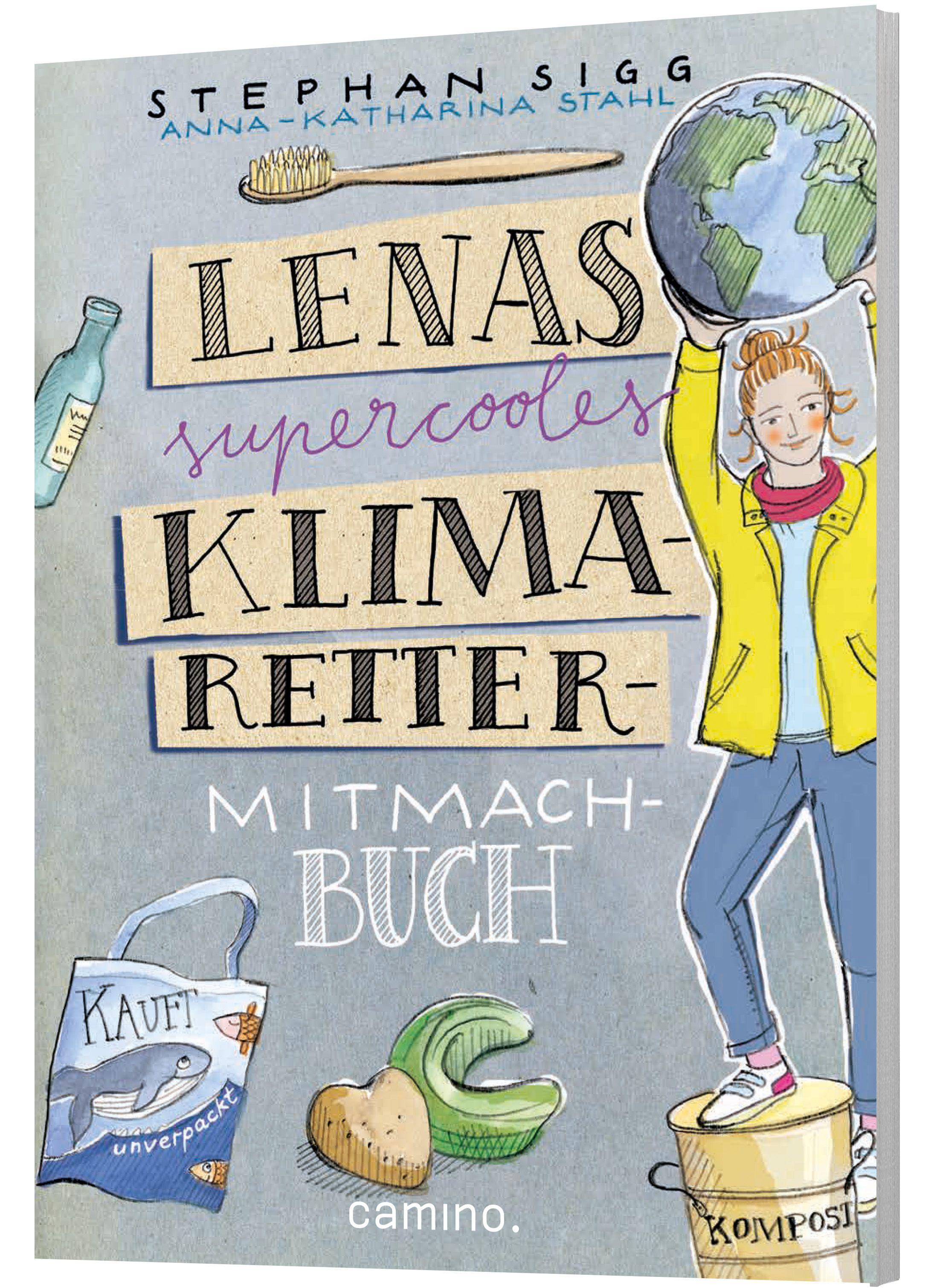Vorderes Coverbild Lenas supercooles Klimaretter-Mitmachbuch