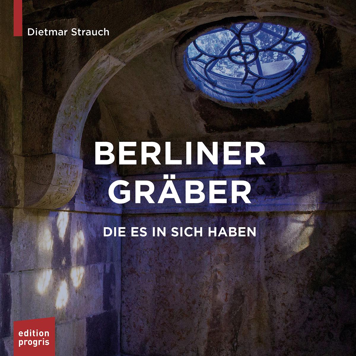 Vorderes Coverbild Berliner Gräber, die es in sich haben