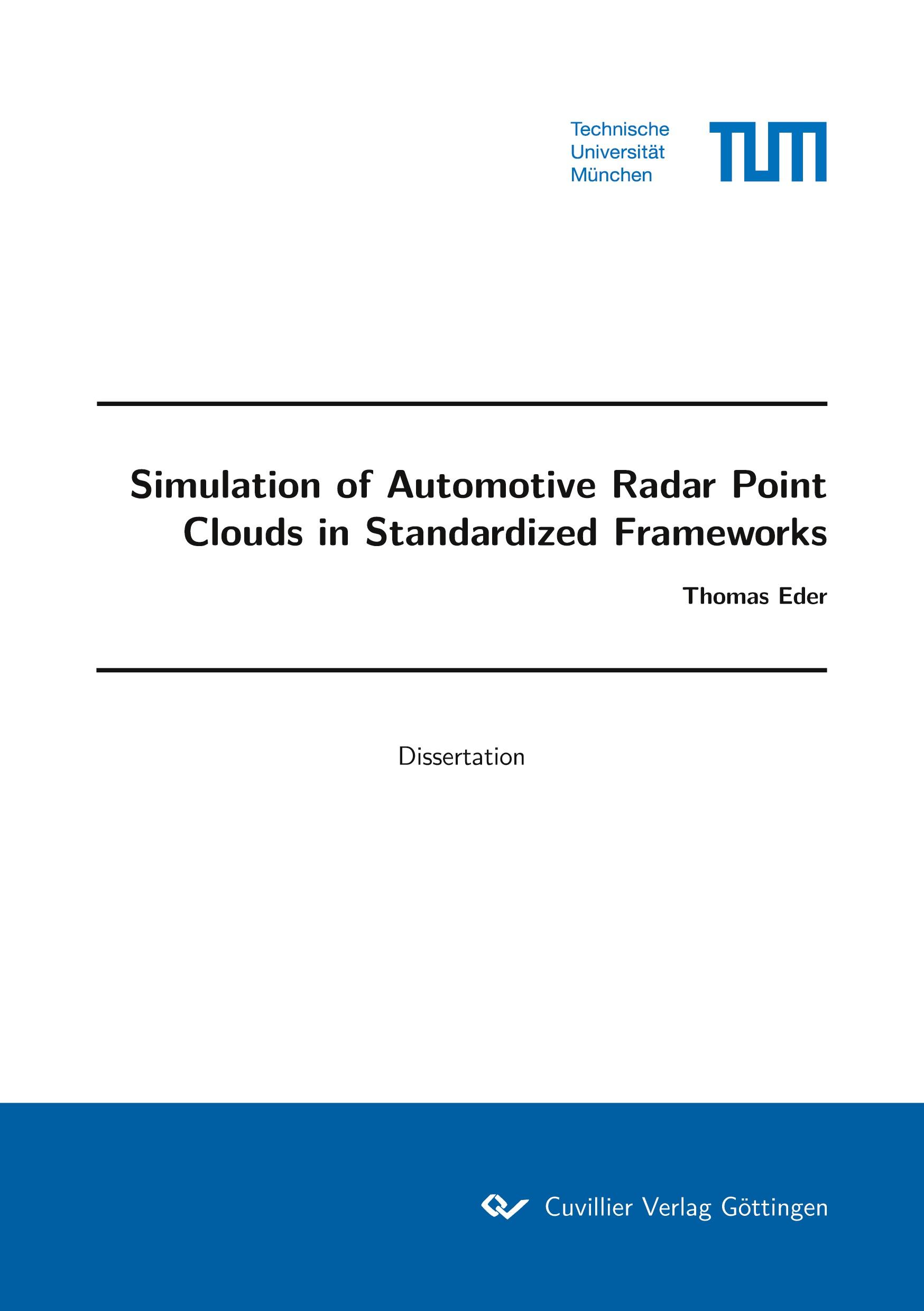 Vorderes Coverbild Simulation of Automotive Radar Point Clouds in Standardized Frameworks