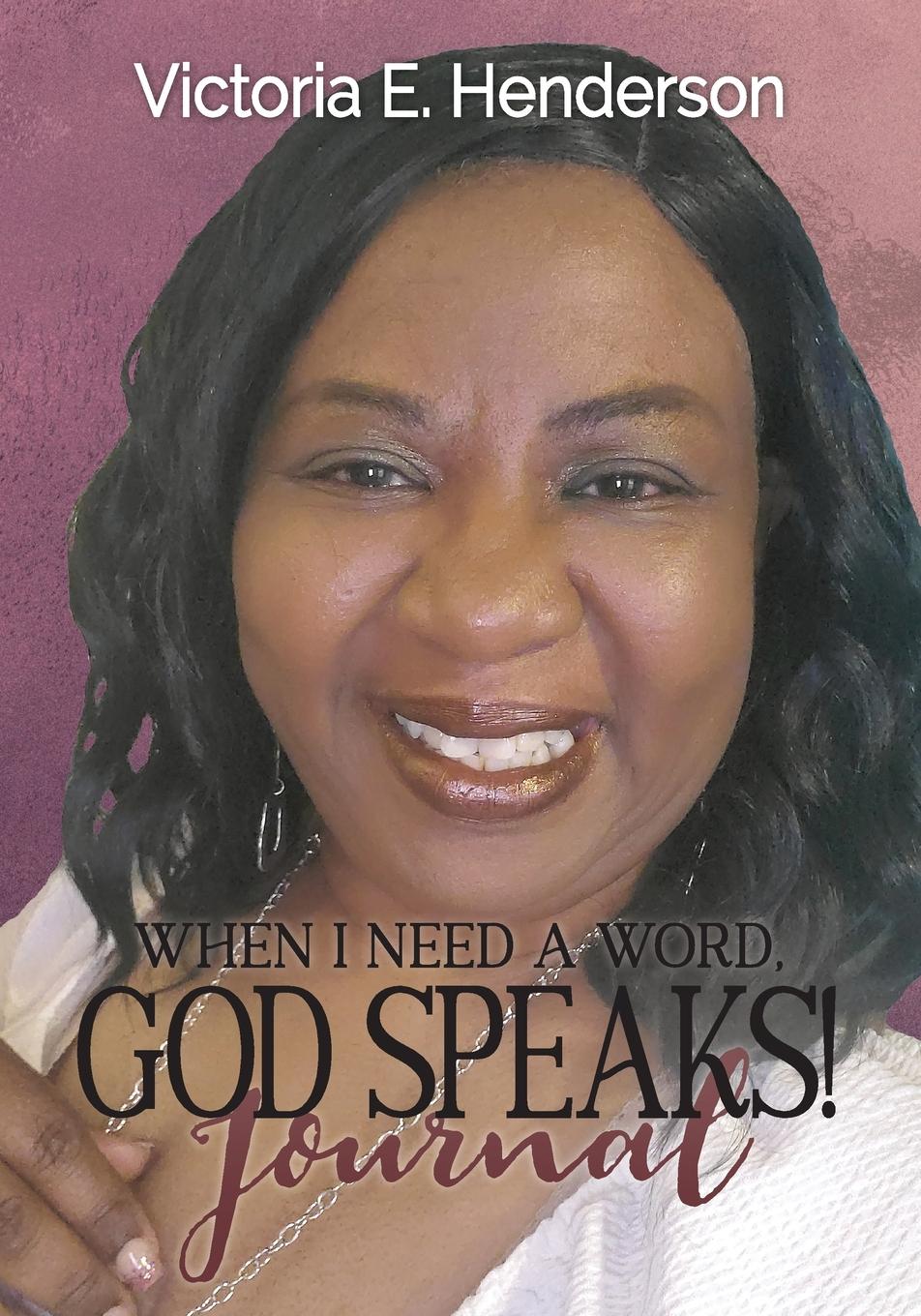 Vorderes Coverbild When I Need A Word, God Speaks! Journal