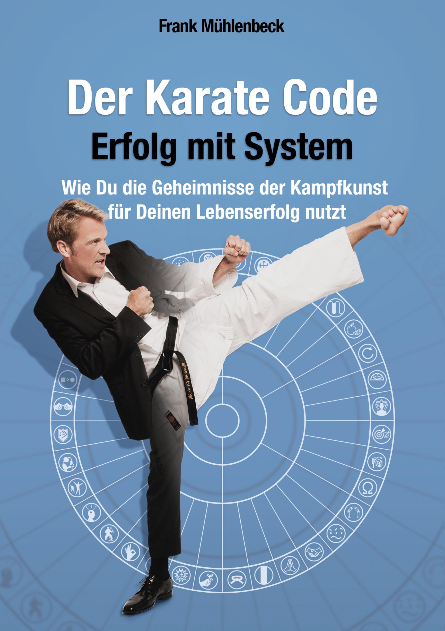 Vorderes Coverbild Der Karate Code - Erfolg mit System