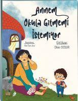 Vorderes Coverbild Annem Okula Gitmemi Istemiyor