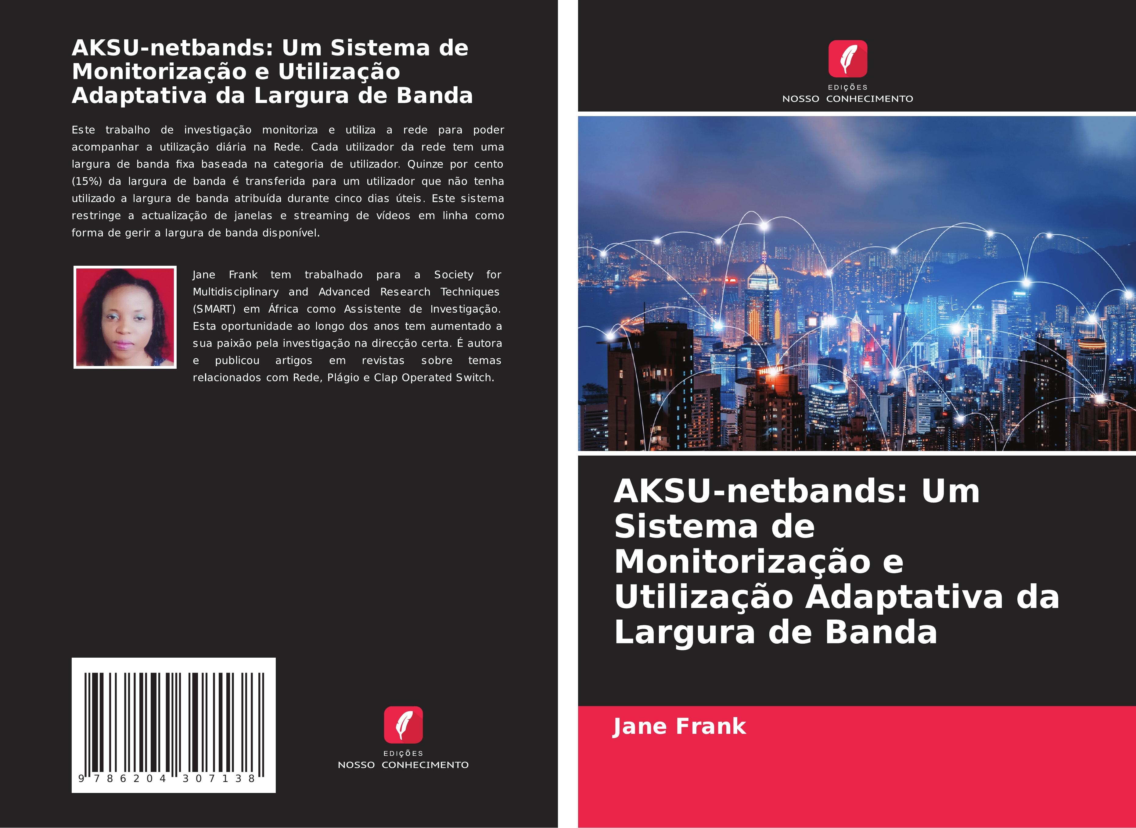 Vorderes Coverbild AKSU-netbands: Um Sistema de Monitorização e Utilização Adaptativa da Largura de Banda