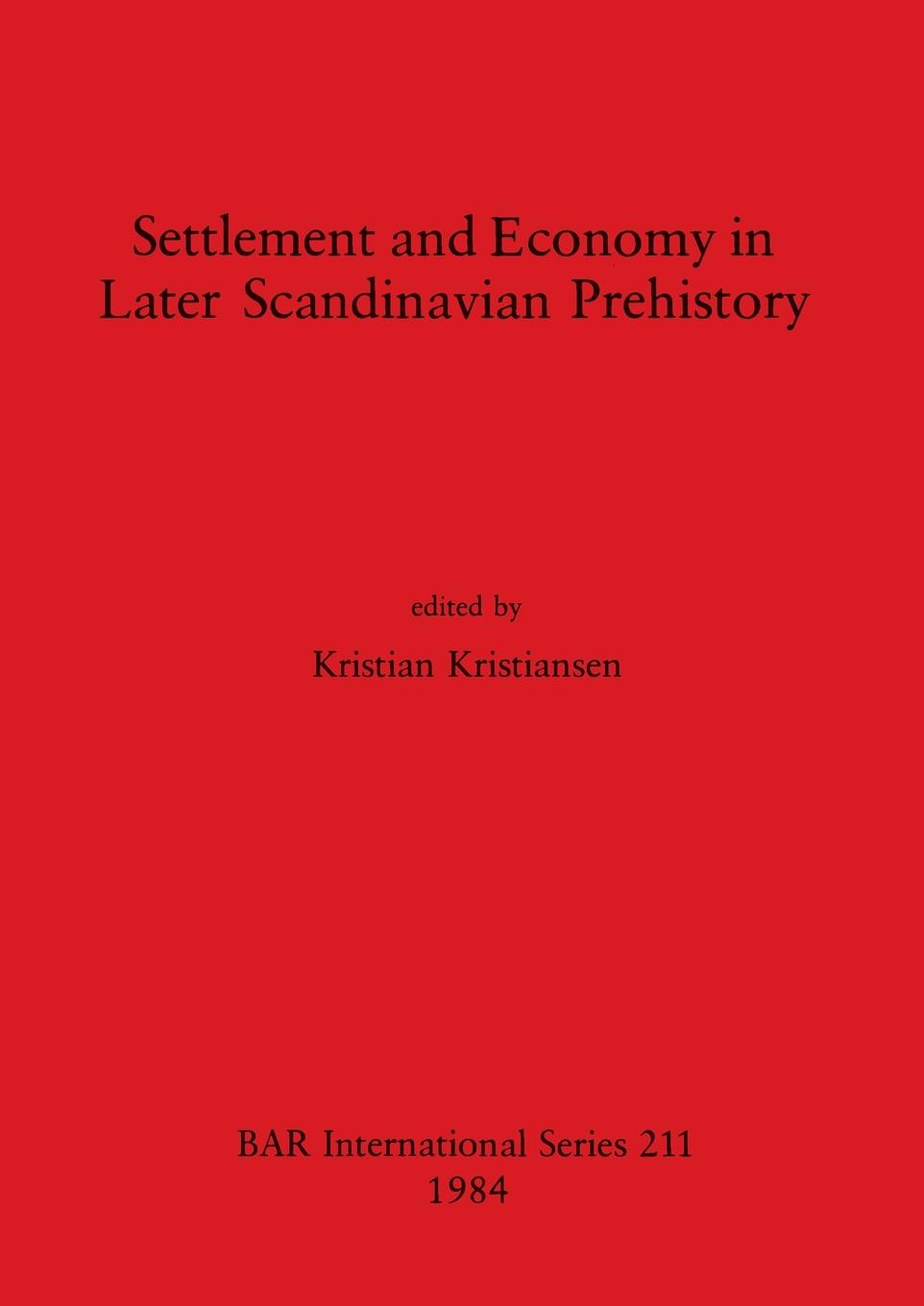 Vorderes Coverbild Settlement and Economy in Later Scandinavian Prehistory