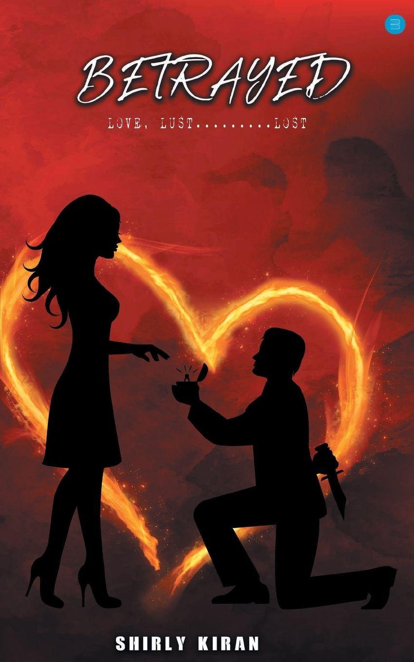 Vorderes Coverbild BETRAYED (LOVE, LUST..........LOST)