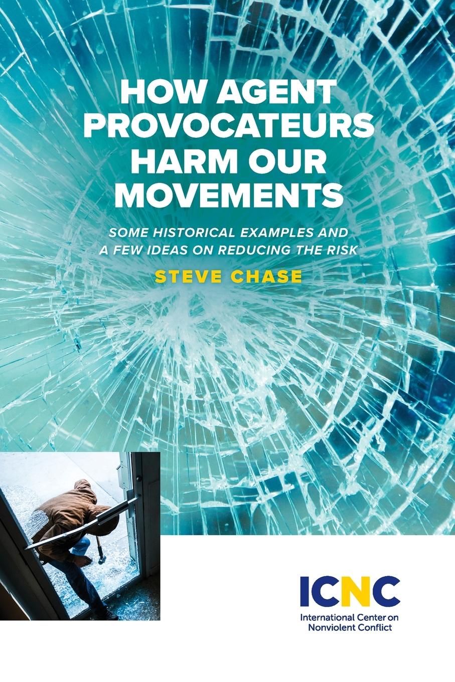 Vorderes Coverbild How Agent Provocateurs Harm Our Movements