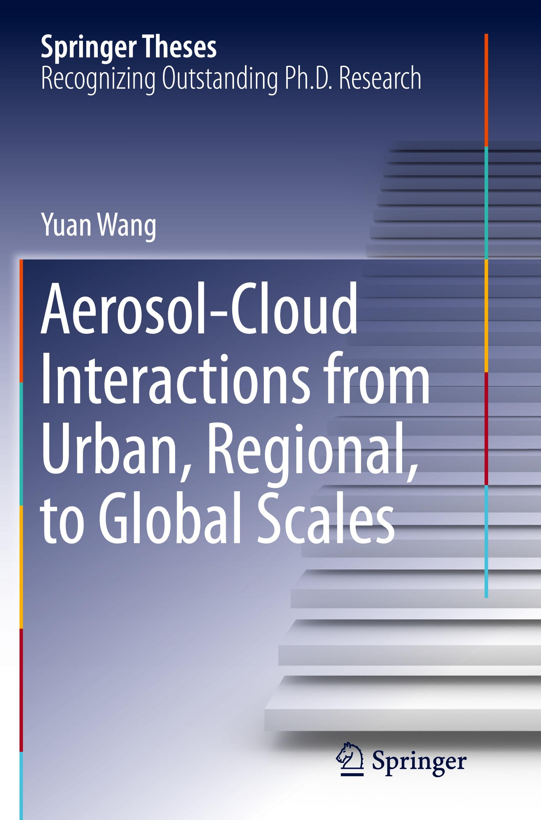 Vorderes Coverbild Aerosol-Cloud Interactions from Urban, Regional, to Global Scales