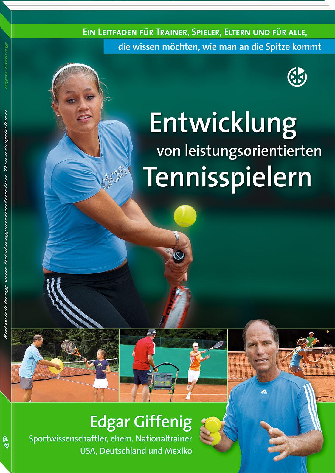Vorderes Coverbild Entwicklung von leistungsorientierten Tennisspielern
