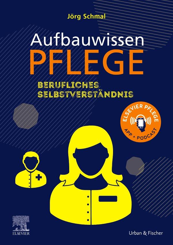 Vorderes Coverbild Aufbauwissen Pflege Berufliches Selbstverständnis