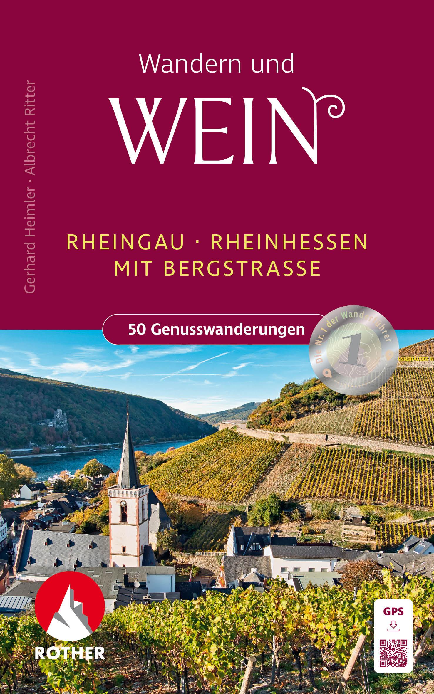 Vorderes Coverbild Wandern und Wein - Rheingau - Rheinhessen mit Bergstraße.
