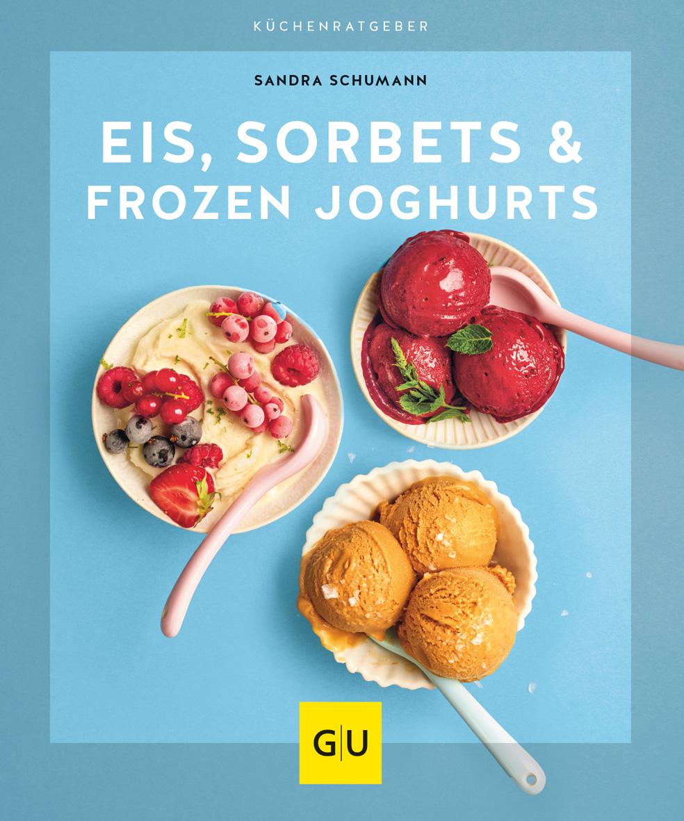 Vorderes Coverbild Eis, Sorbets & Frozen Joghurts