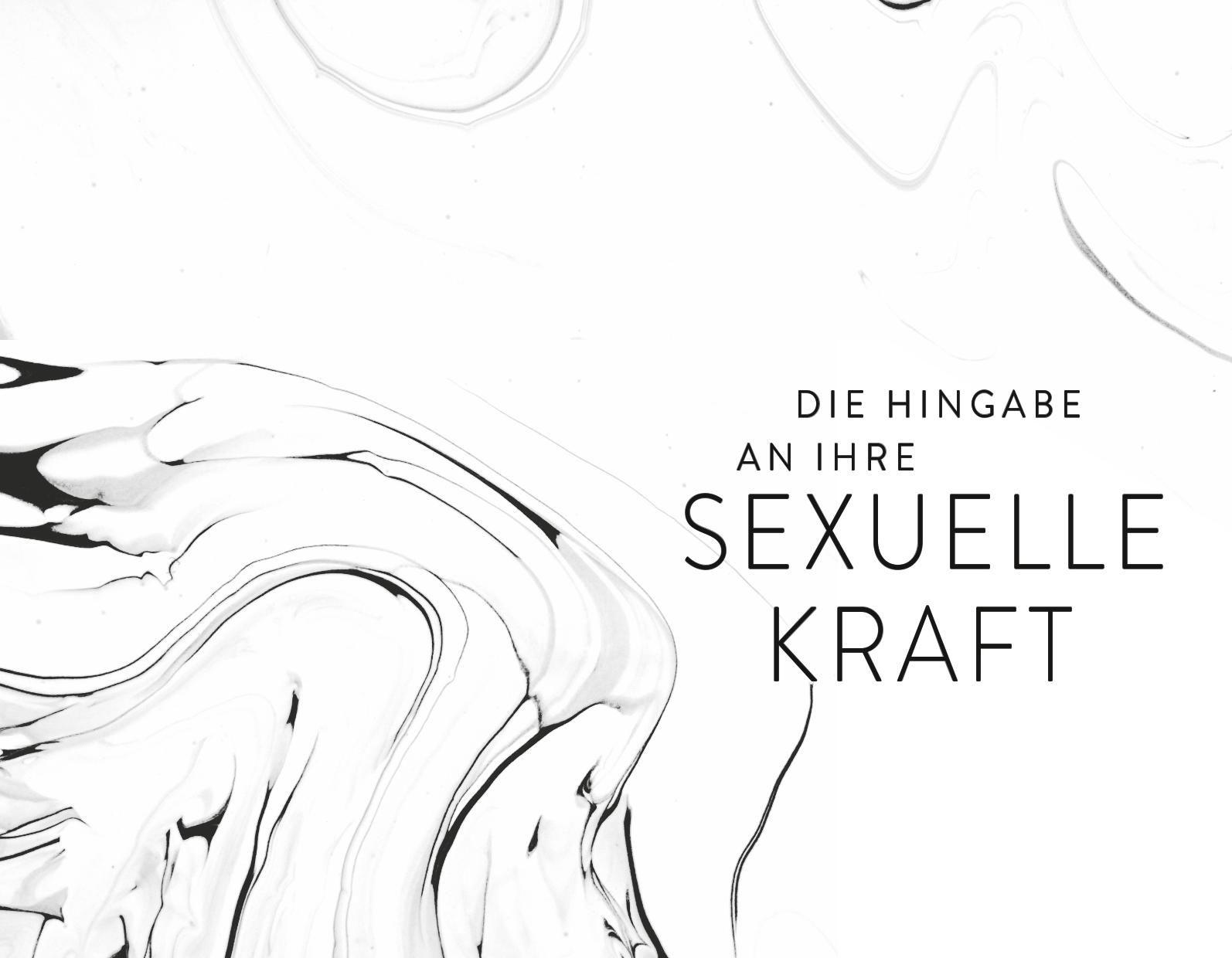 Beispielinhalt (Bild) Finde deine sexuelle Kraft