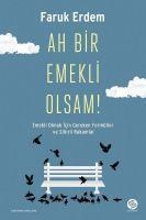Vorderes Coverbild Ah Bir Emekli Olsam