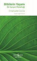 Vorderes Coverbild Bitkilerin Yasami - Bir Karisim Metafizigi
