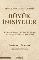 Vorderes Coverbild Büyük Inisiyeler Dinlerin Gizli Tarihi