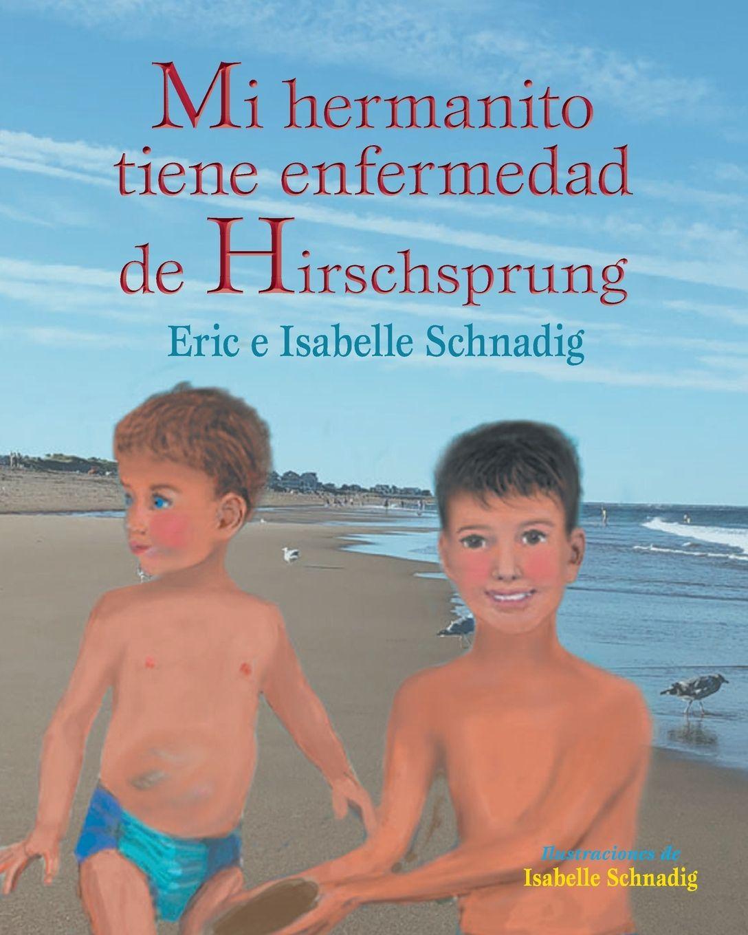 Vorderes Coverbild Mi hermanito tiene enfermedad de Hirschsprung