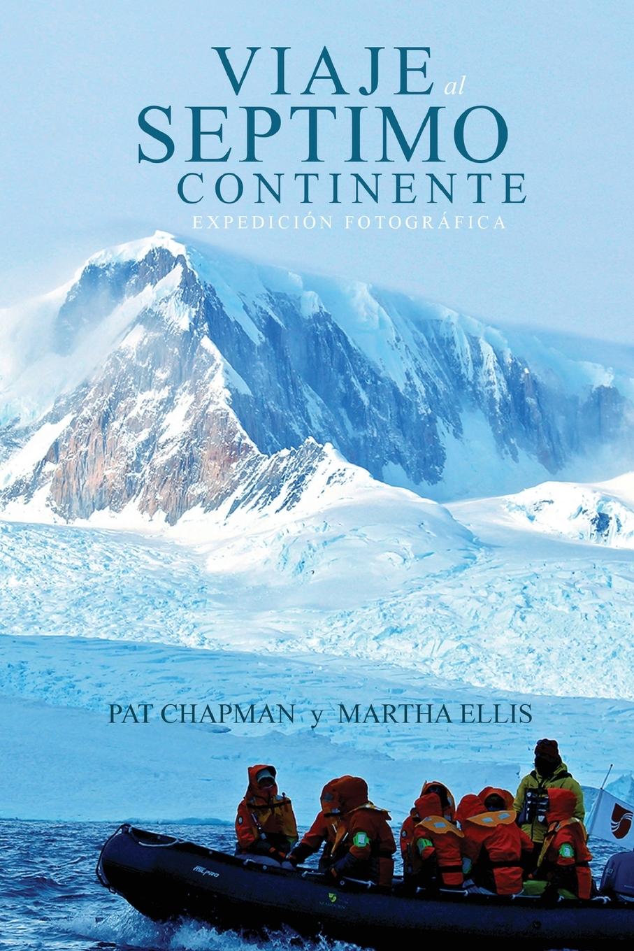 Vorderes Coverbild Viaje al Septimo Continente - Expedición fotográfica