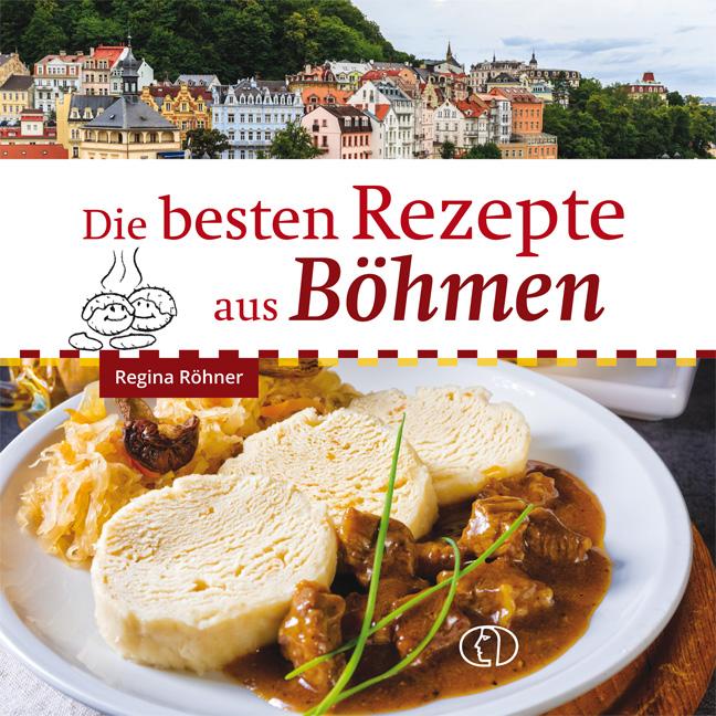 Vorderes Coverbild Die besten Rezepte aus Böhmen