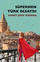 Vorderes Coverbild Süpermen Türk Olsaydi