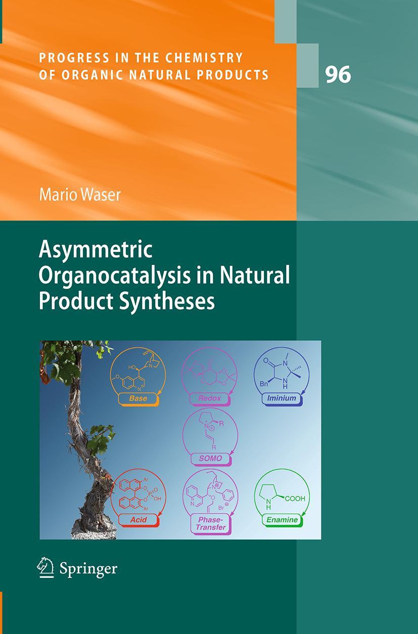 Vorderes Coverbild Asymmetric Organocatalysis in Natural Product Syntheses