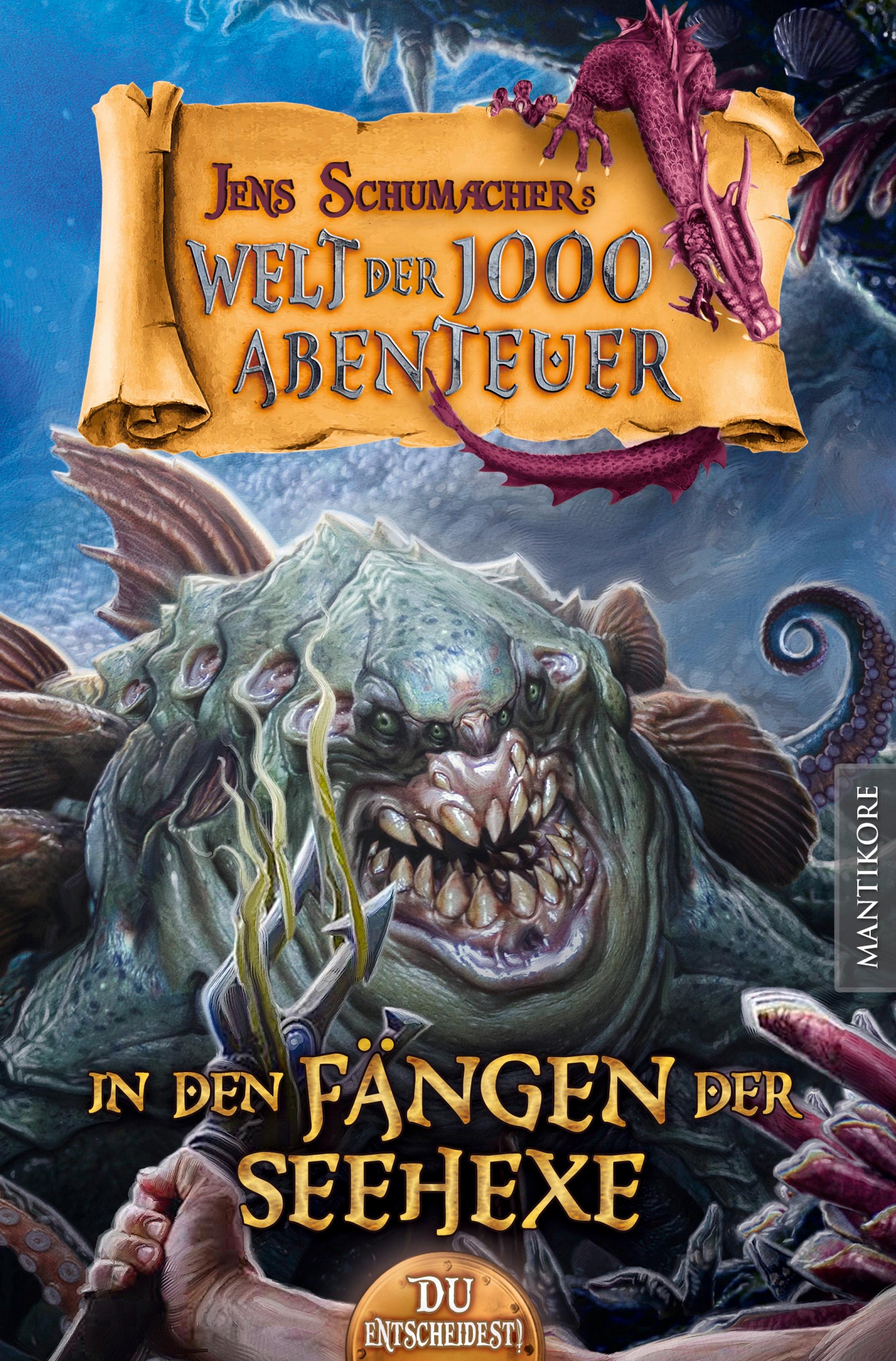 Vorderes Coverbild Die Welt der 1000 Abenteuer - In den Fängen der Seehexe: Ein Fantasy-Spielbuch