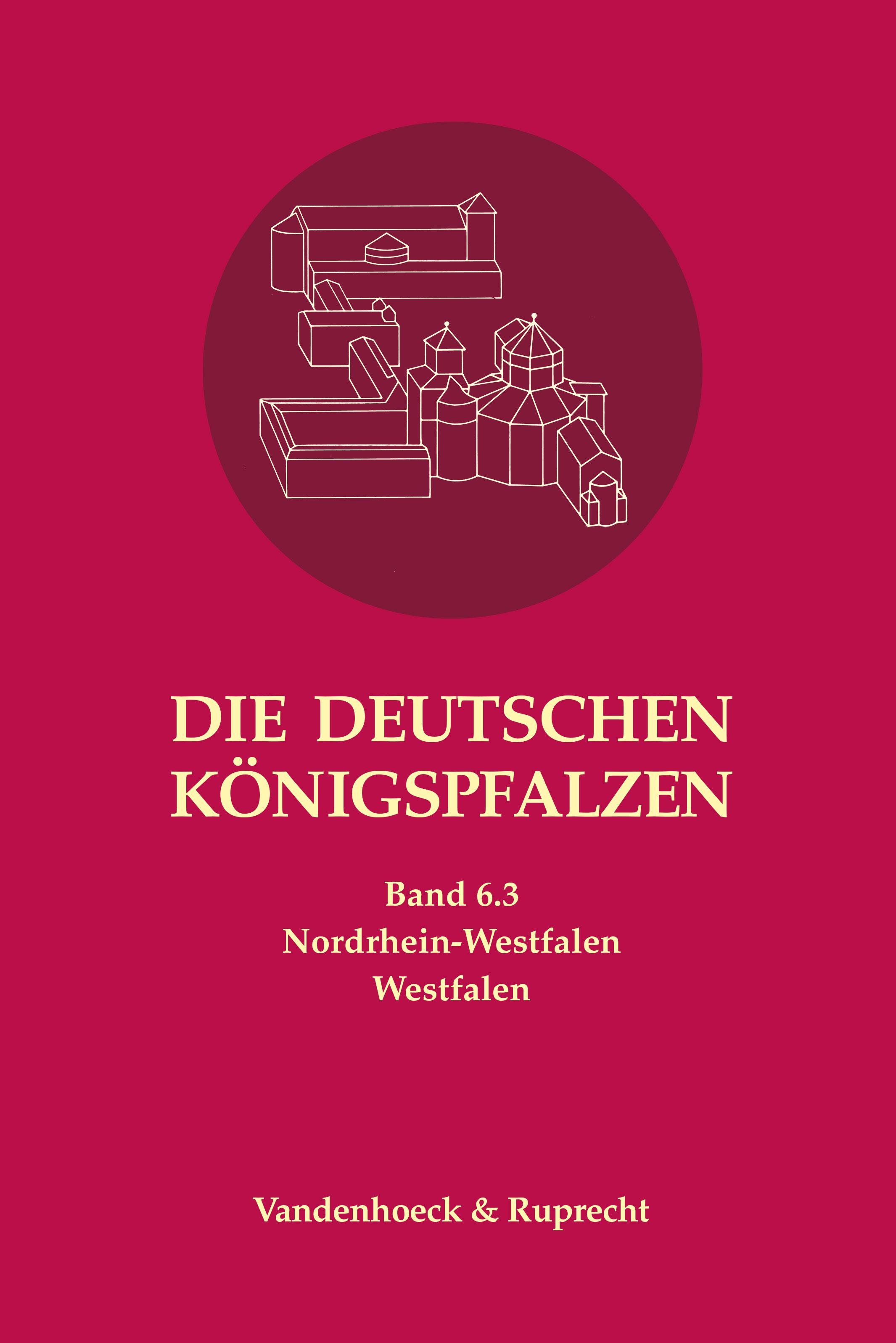 Vorderes Coverbild Die deutschen Königspfalzen. Band 6: Nordrhein-Westfalen