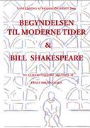 Vorderes Coverbild Begyndelsen til moderne tider og Bill Shakespeare
