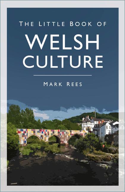 Vorderes Coverbild The Little Book of Welsh Culture