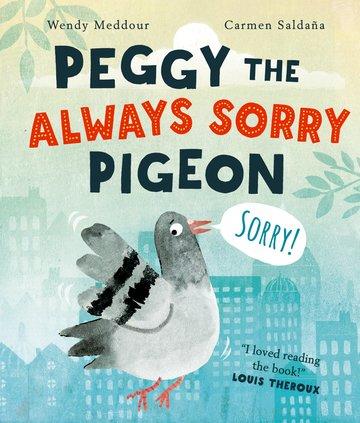 Vorderes Coverbild Peggy the Always Sorry Pigeon