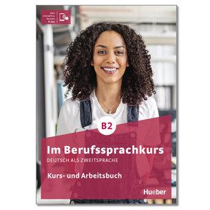 Vorderes Coverbild Im Berufssprachkurs B2. Kurs- und Arbeitsbuch plus interaktive Version