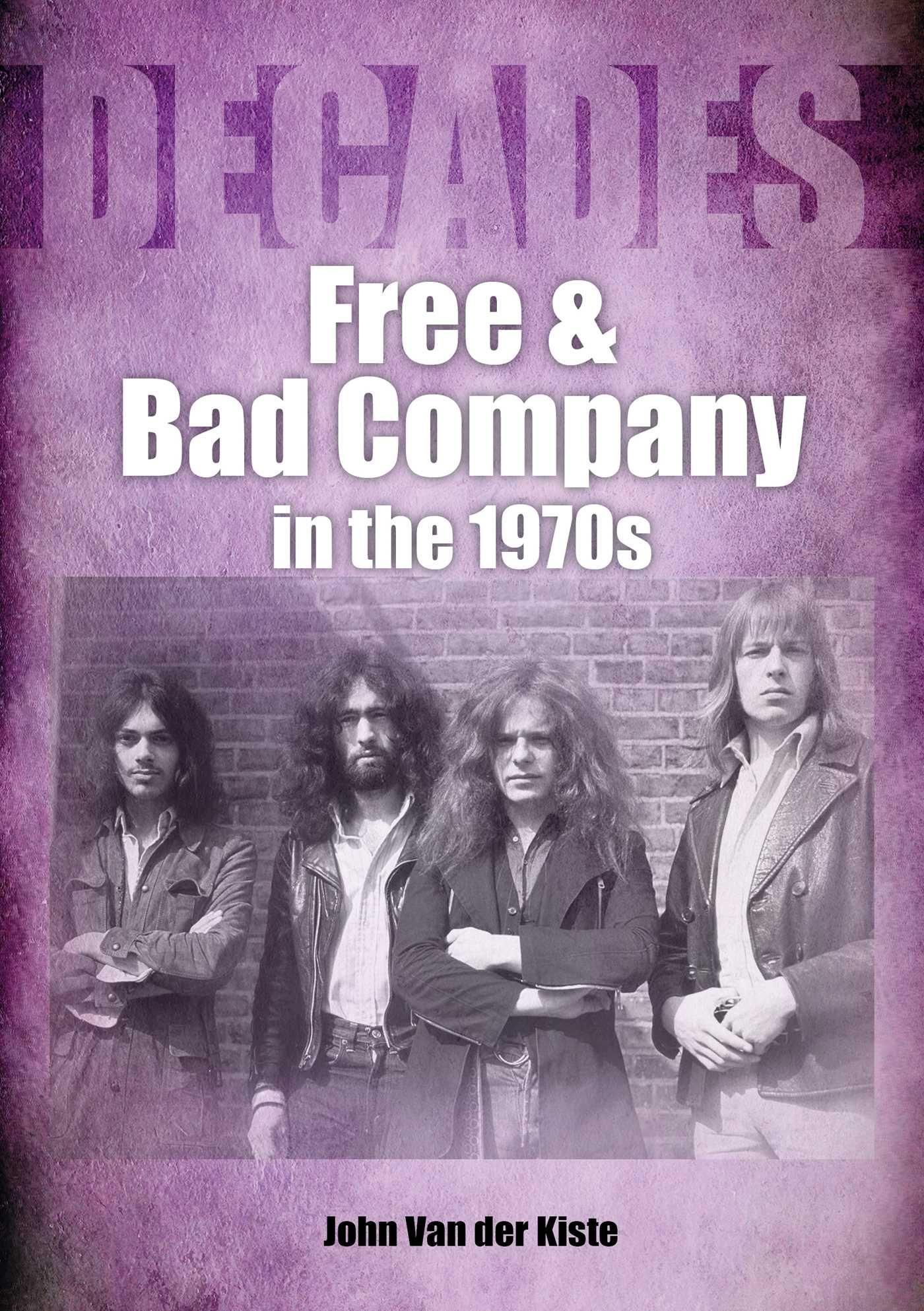 Vorderes Coverbild Free and Bad Company in the 1970s