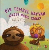 Vorderes Coverbild Bir Tembel Hayvan Ailesi Nasil Yasar