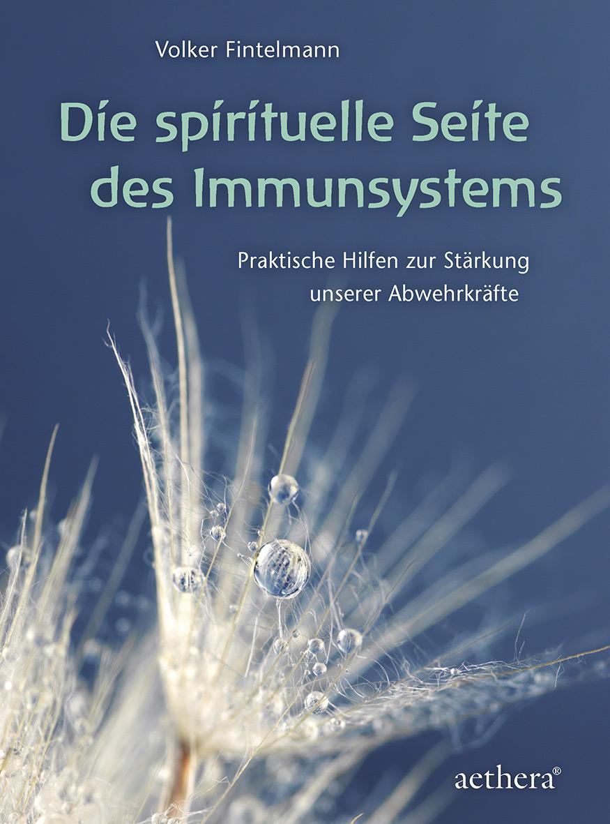 Vorderes Coverbild Die spirituelle Seite des Immunsystems
