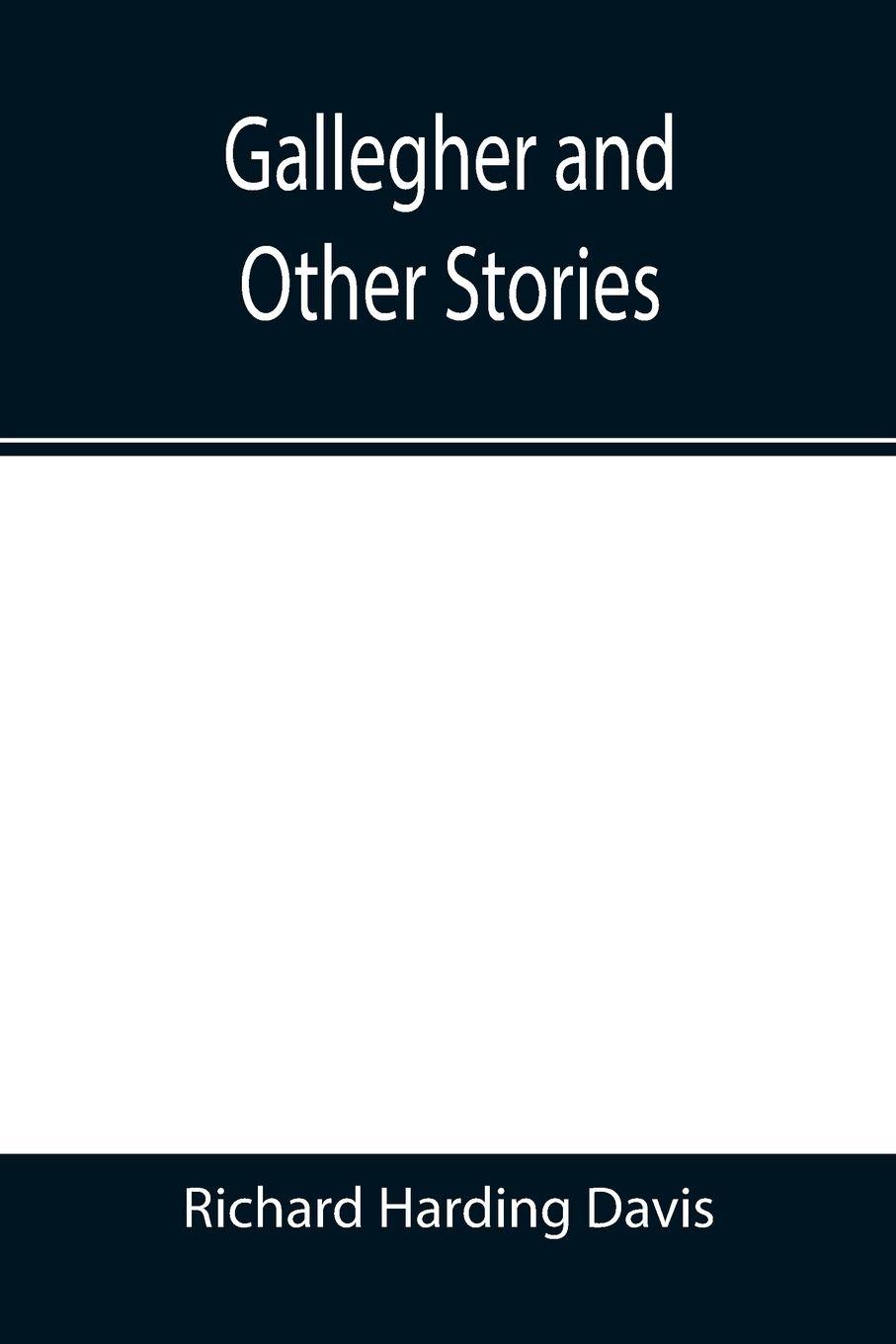 Vorderes Coverbild Gallegher and Other Stories