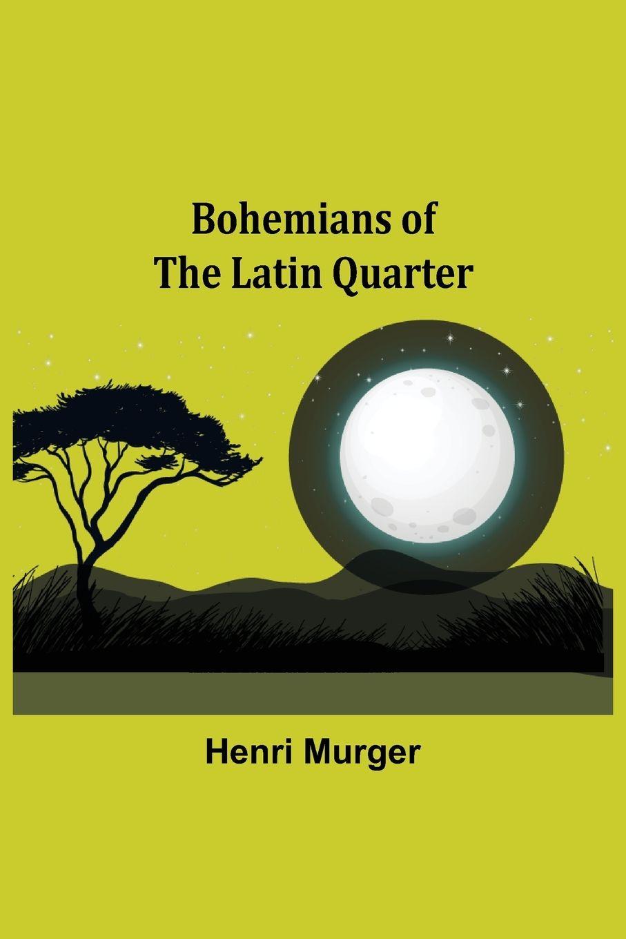 Vorderes Coverbild Bohemians of the Latin Quarter