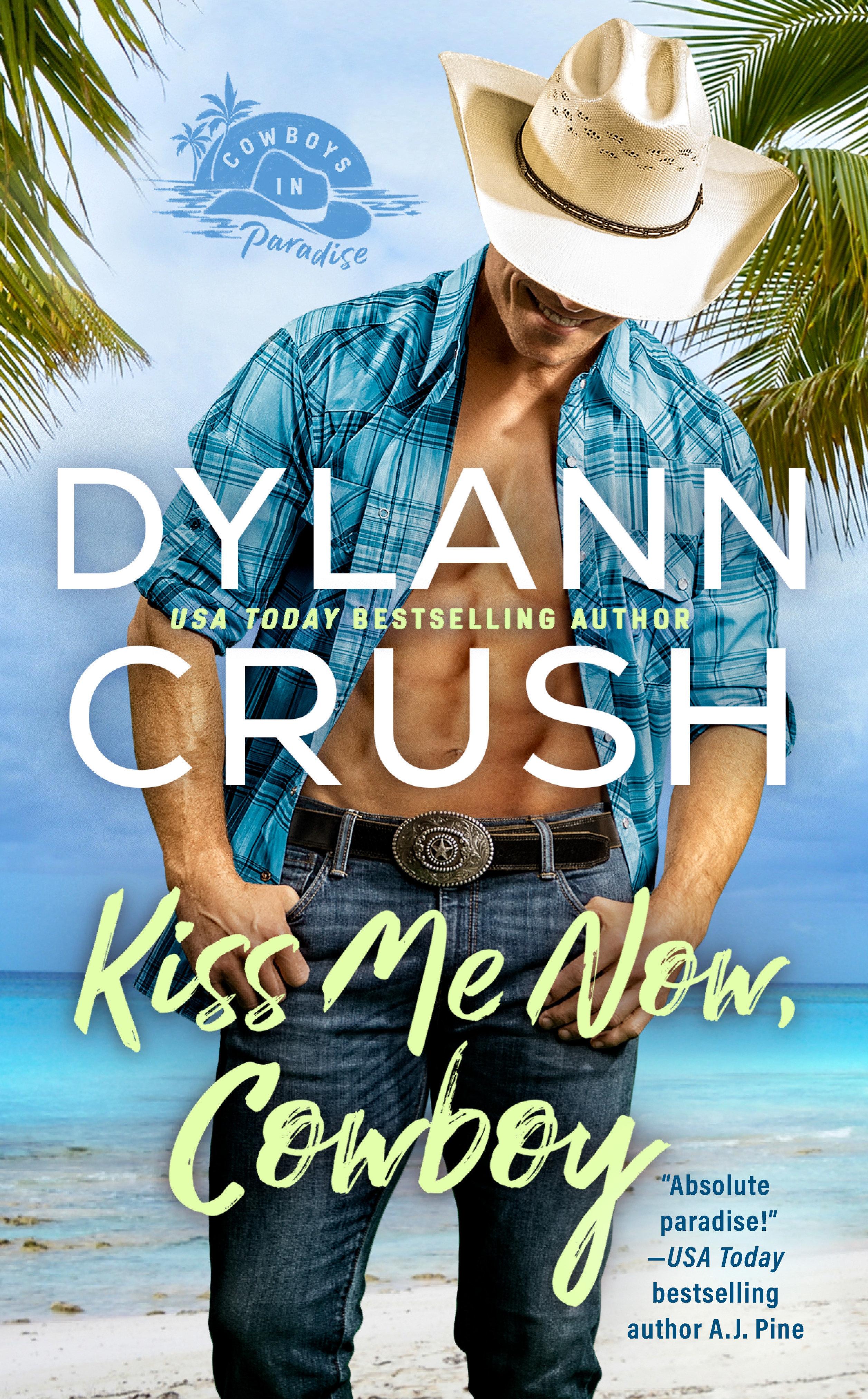 Vorderes Coverbild Kiss Me Now, Cowboy