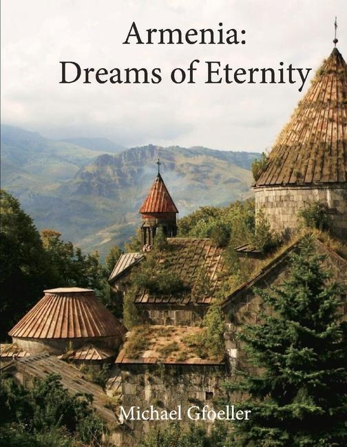 Vorderes Coverbild Armenia: Dreams of Eternity
