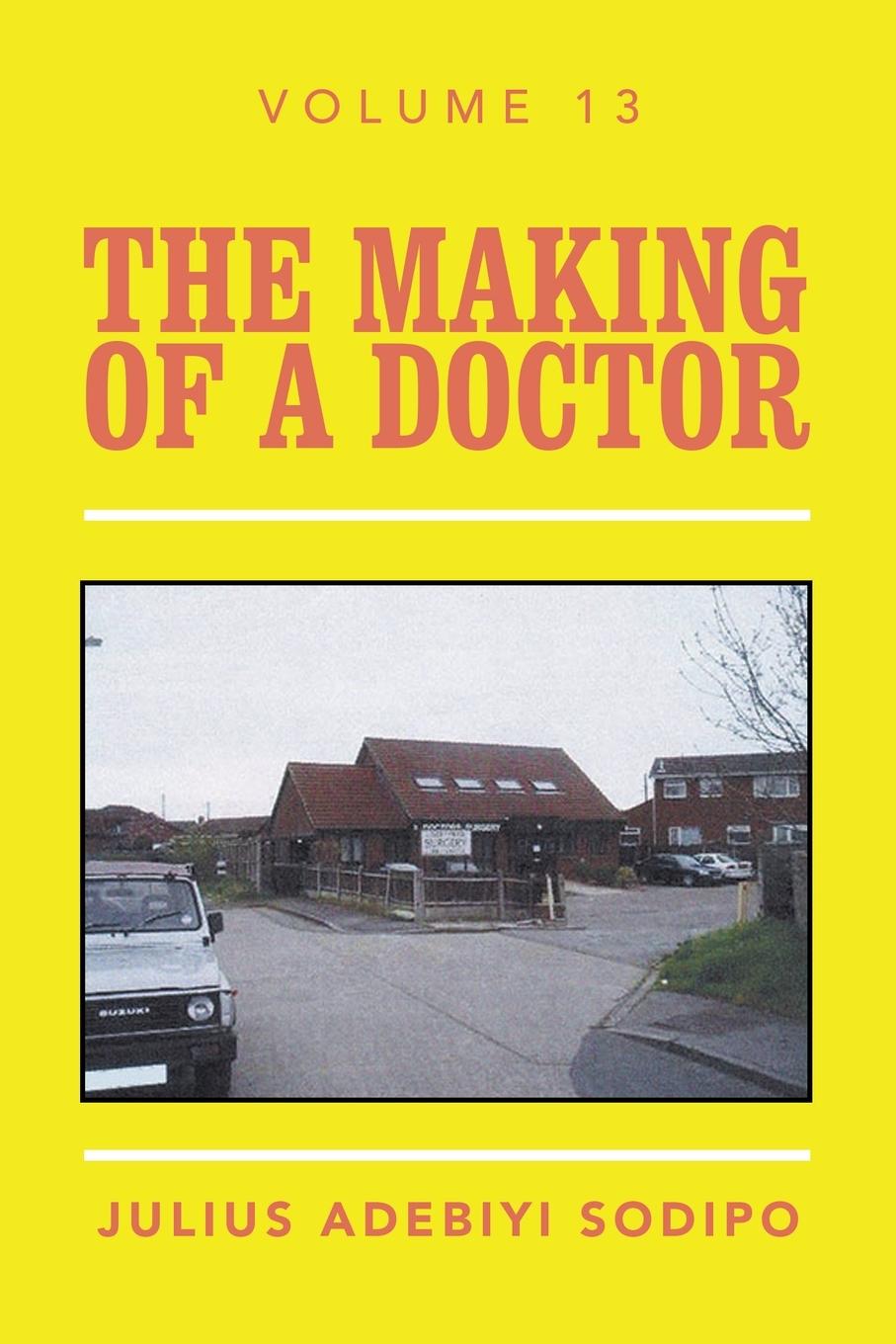 Vorderes Coverbild The Making of a Doctor