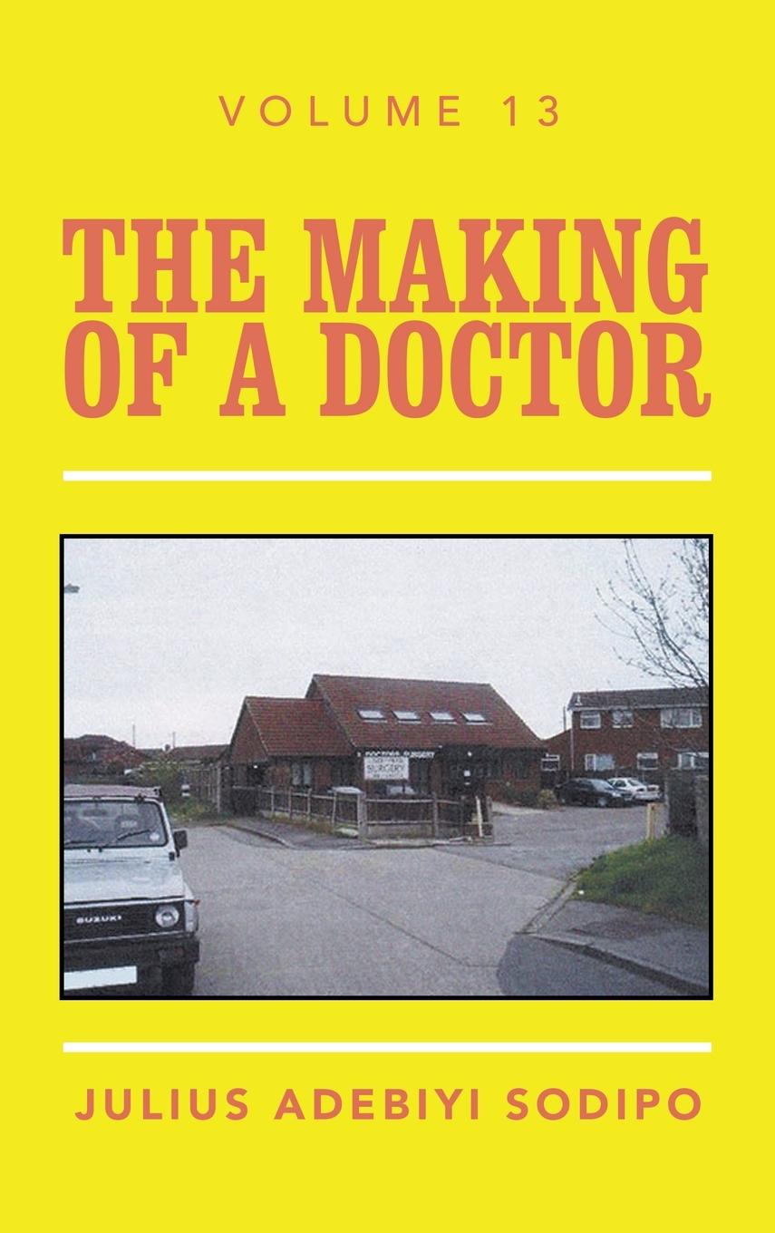 Vorderes Coverbild The Making of a Doctor