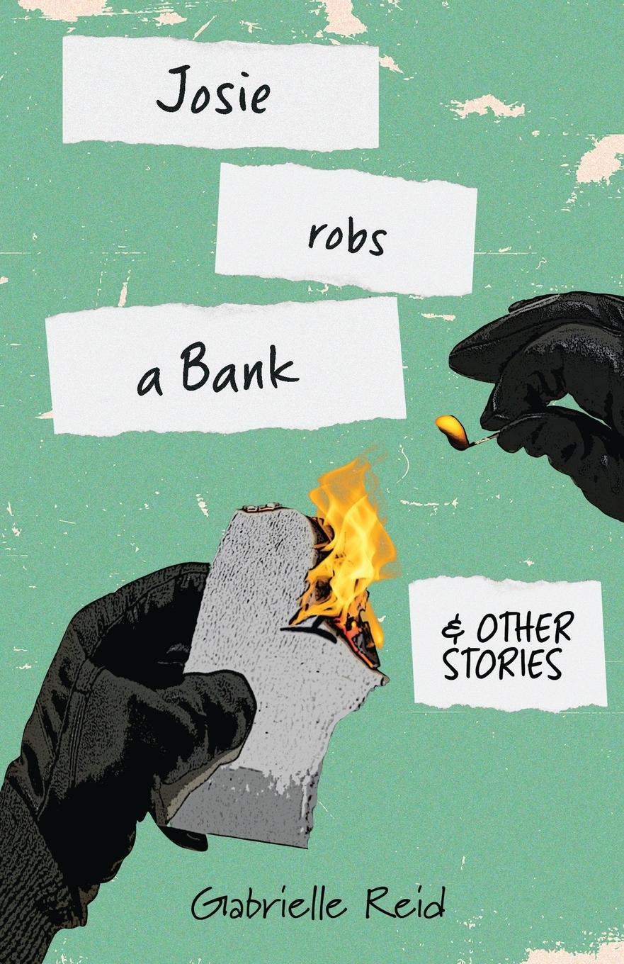 Vorderes Coverbild Josie Robs a Bank (and other stories)