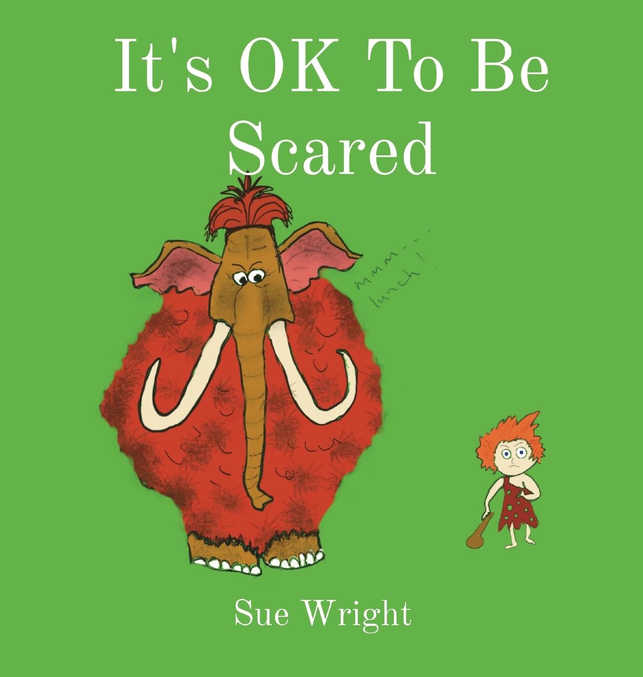 Vorderes Coverbild It's OK to be Scared