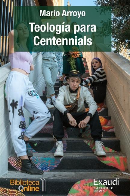 Vorderes Coverbild Teología para Centennials