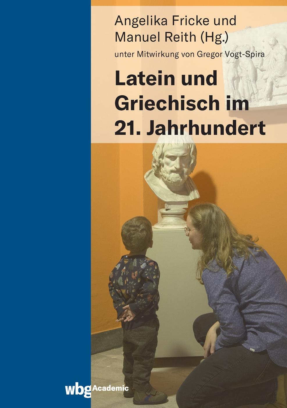Vorderes Coverbild Latein und Griechisch im 21. Jahrhundert