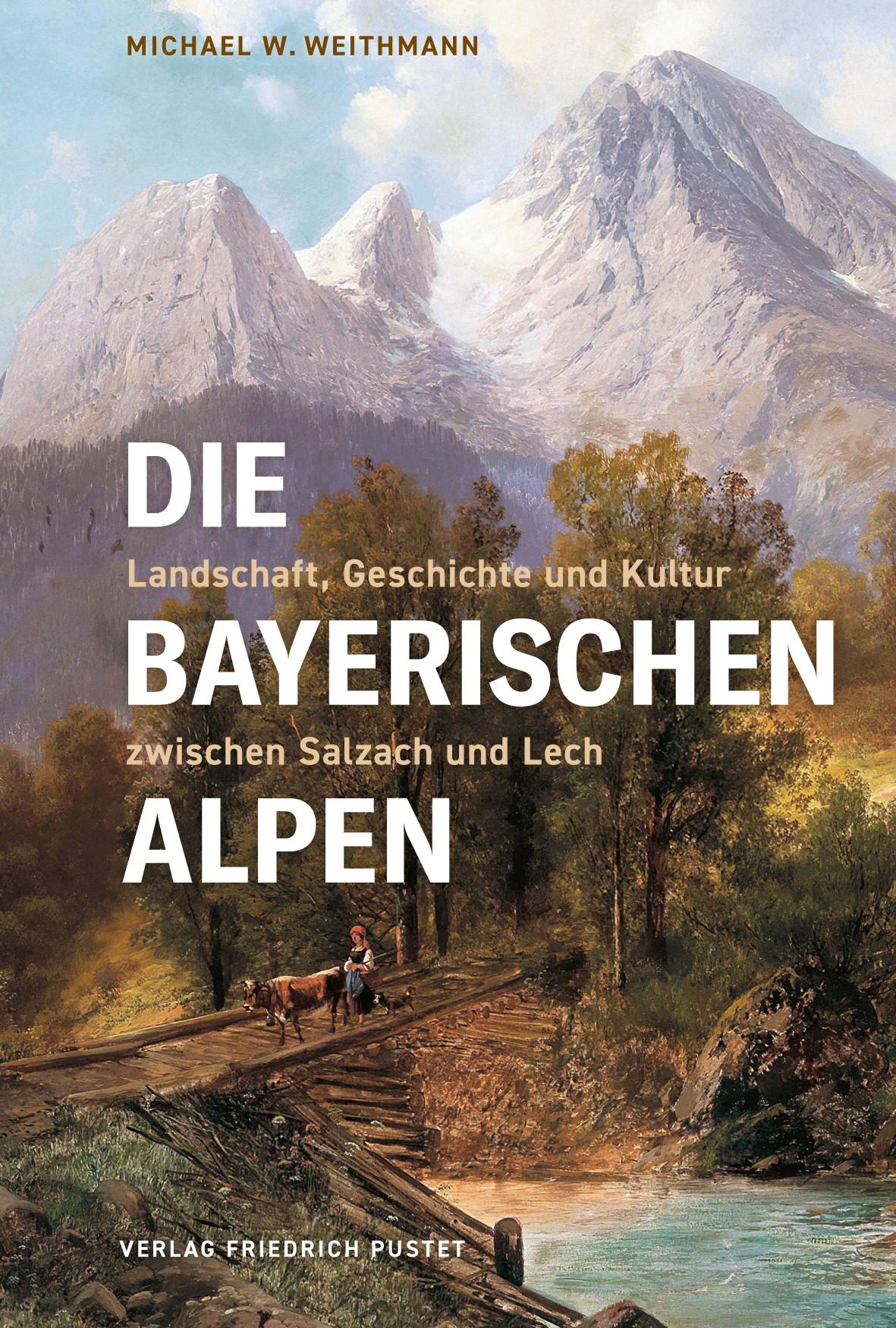 Vorderes Coverbild Die Bayerischen Alpen
