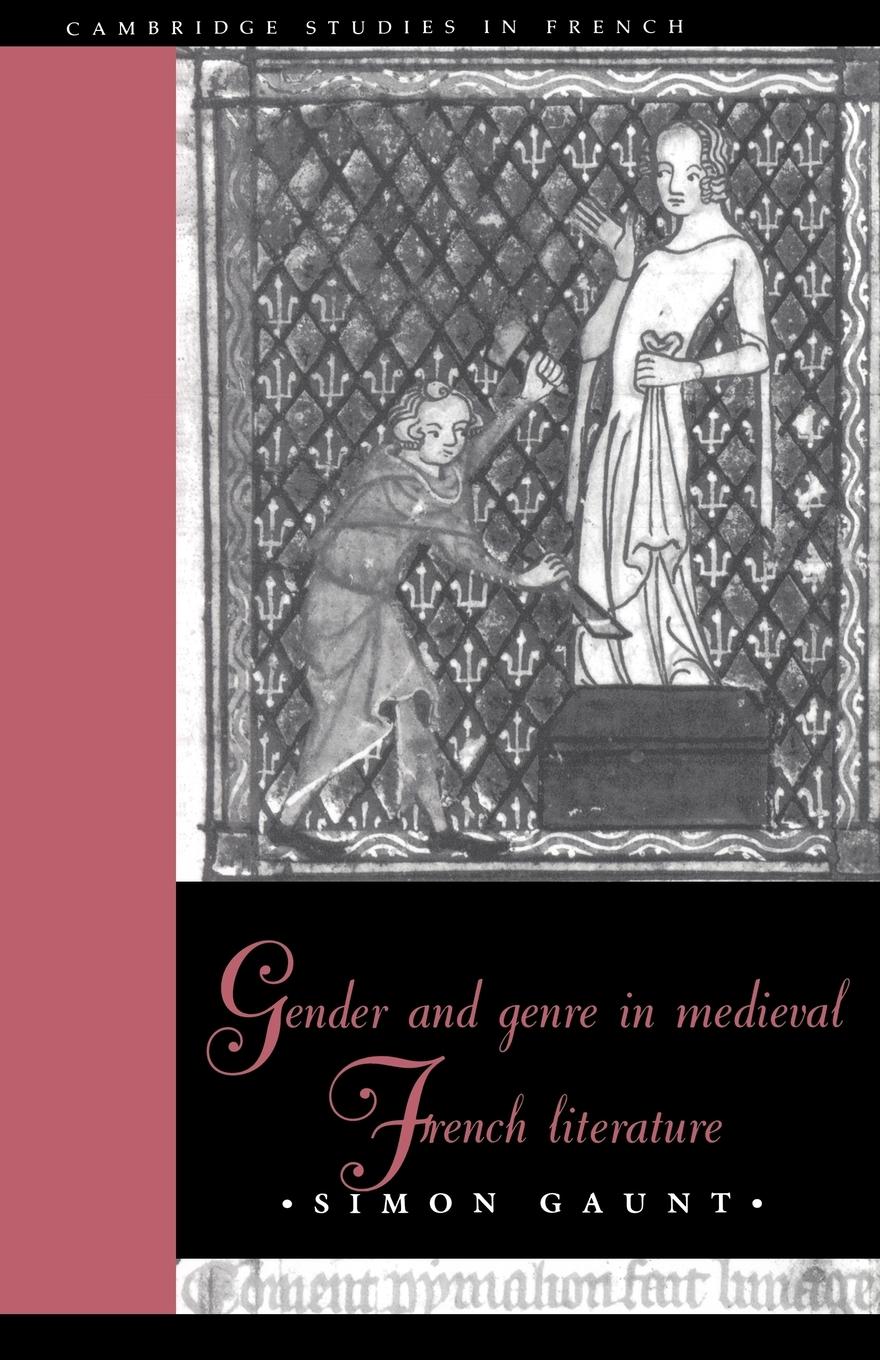 Vorderes Coverbild Gender and Genre in Medieval French Literature