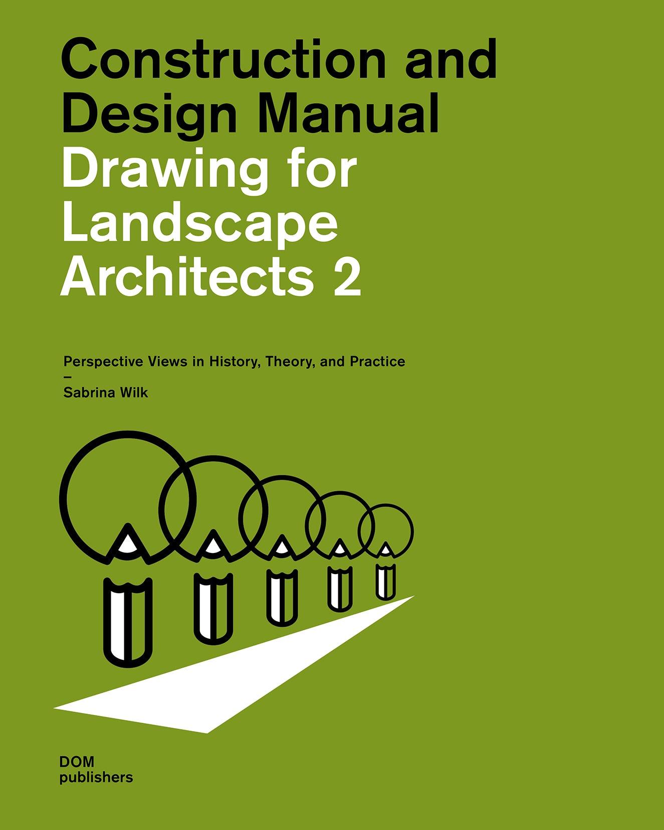 Vorderes Coverbild Drawing for Landscape Architects 2. Construction and Design Manual