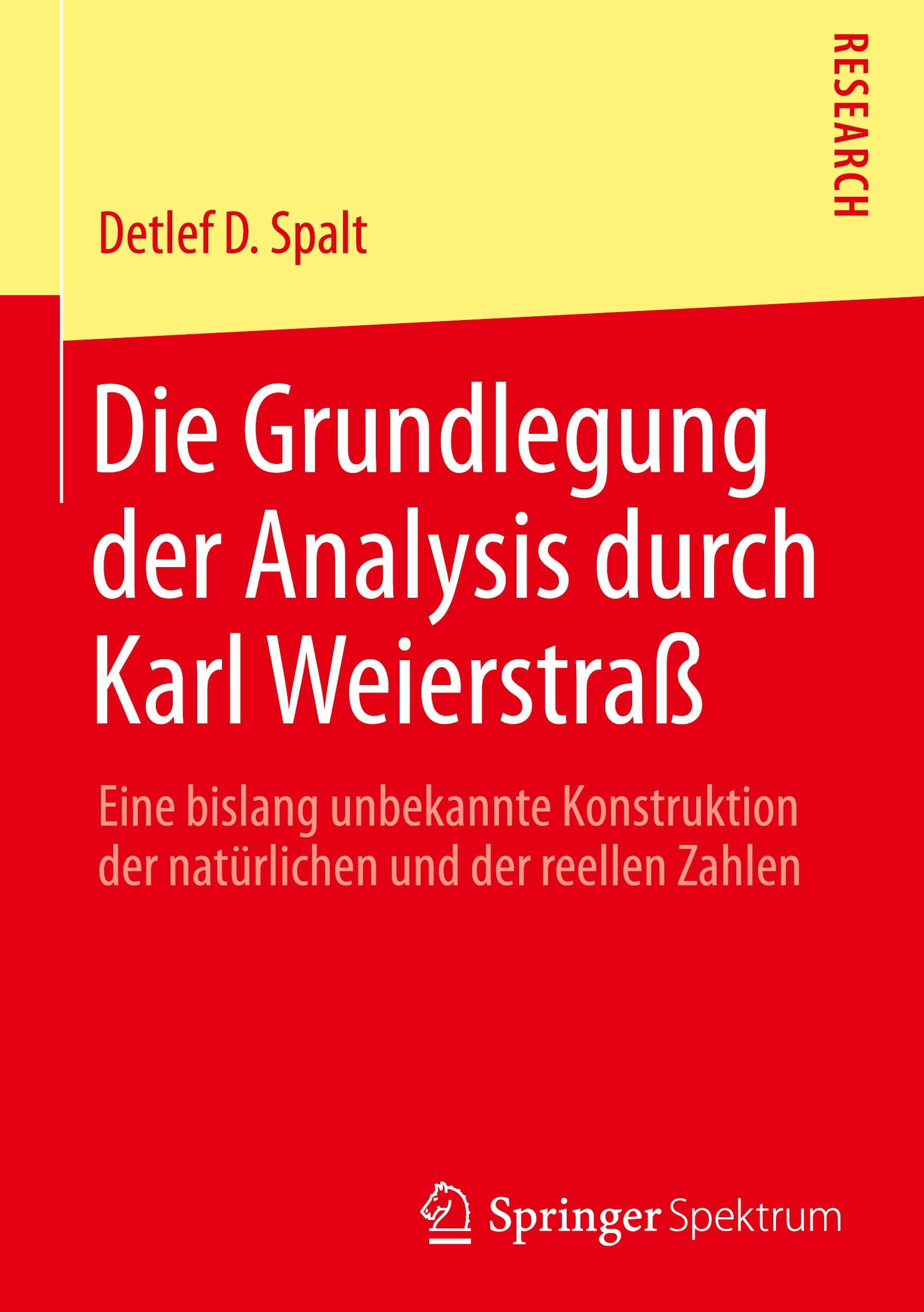 Vorderes Coverbild Die Grundlegung der Analysis durch Karl Weierstraß