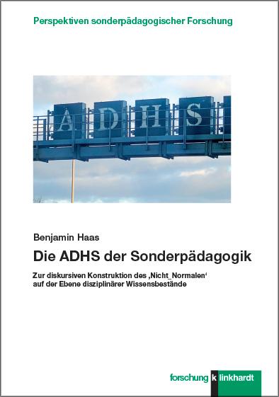 Vorderes Coverbild Die ADHS der Sonderpädagogik