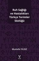 Vorderes Coverbild Ruh Sagligi ve Hastaliklari Türkce Terimler Sözlügü