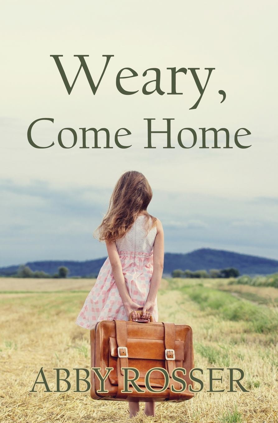 Vorderes Coverbild Weary, Come Home
